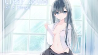 RJ01363188 img main 320x180 - ClearSound EP2.Threat + 制作記セット