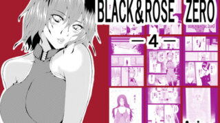 RJ388564 img main 320x180 - BLACK&ROSE ZERO ‐4‐